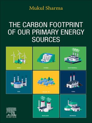cover image of The Carbon Footprint of our Primary Energy Sources